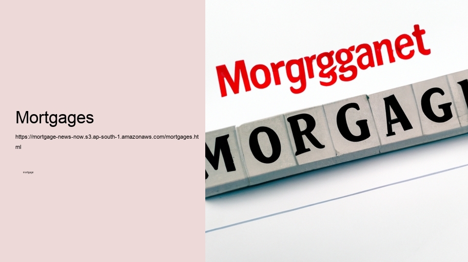 mortgages